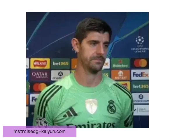 库尔图瓦在欧冠中创下最快零封纪录，状态持续提升引关注