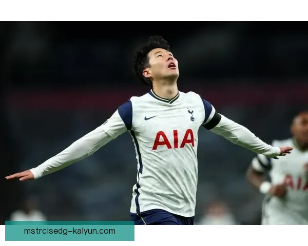 孙兴慜的无球跑动效率持续提升，值得关注未来比赛表现