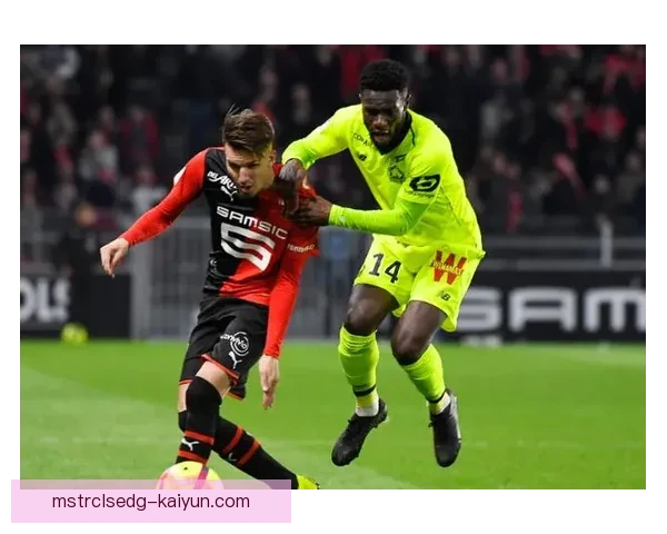 雷恩主帅战术风格独具特色,团队配合愈发默契值得关注 雷恩主帅战术风格独具特色,团队配合愈发默契值得关注